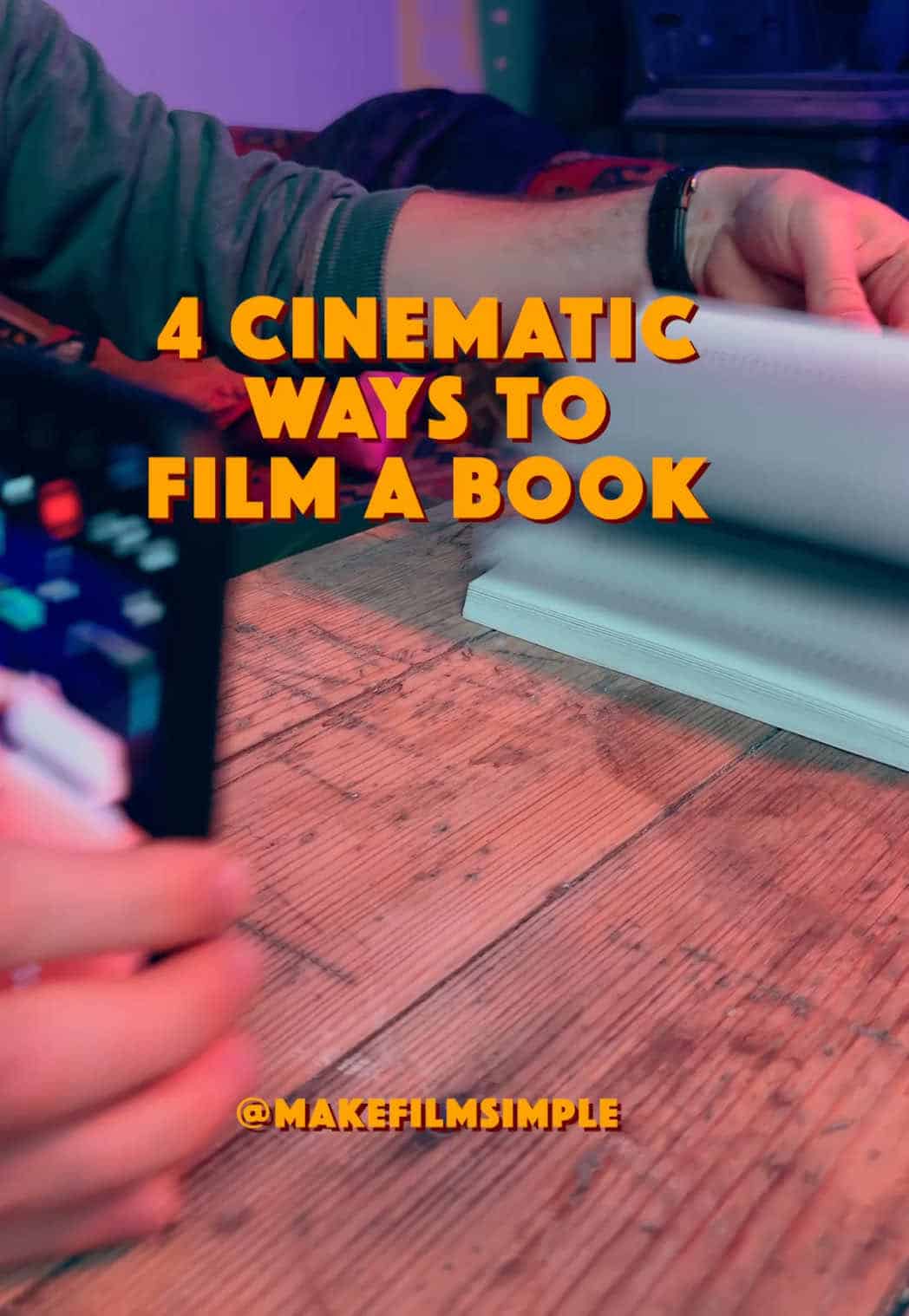 4 photos de livres créatifs que vous pouvez filmer avec uniquement votre téléphone ! Je me suis déjà senti comme un film