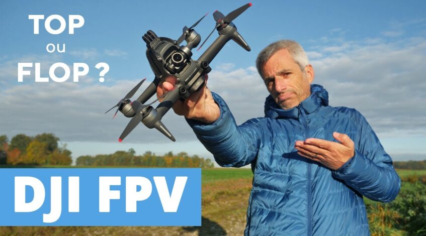 , tarifs drone,DJI FPV : TOP ou FLOP ?! (mon avis après 8 mois d’utilisation).