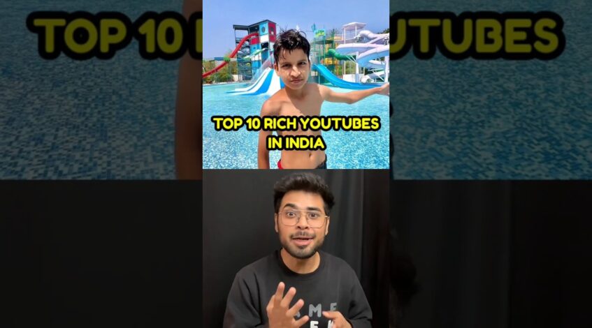 , YouTuber,Top 10 Rich Indian Youtubers 🤑😱