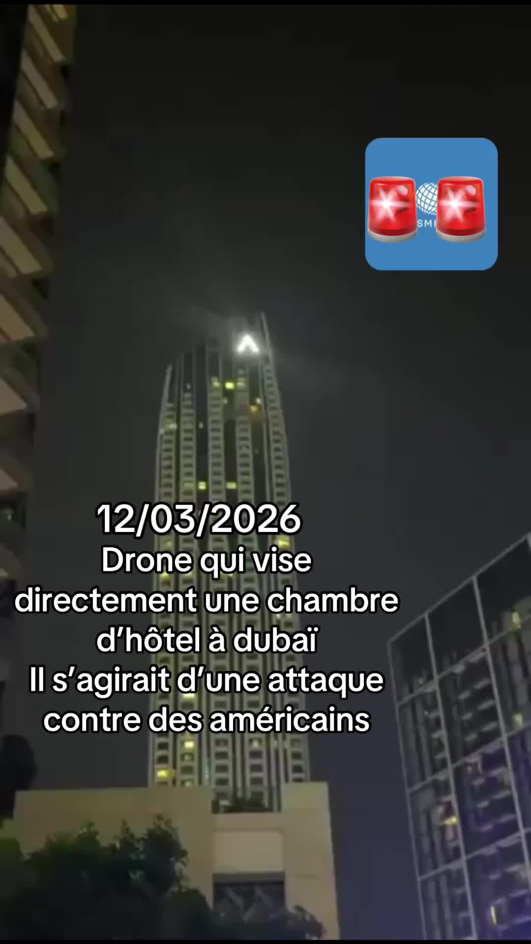 : Un drone vient de viser une tour d’hôtel à Dubaï. Plusieurs comptes parlent