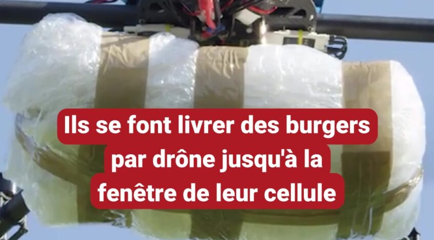 , drone,Des burgers livrés par drone jusque dans les cellules. Ce sont les gendarmes de
sur Tiktok