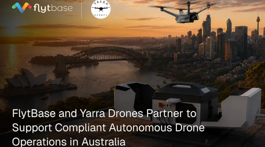 , WEB: FlytBase et Yarra Drones s’associent pour soutenir les opérations de drones autonomes conformes en Australie – sUAS News