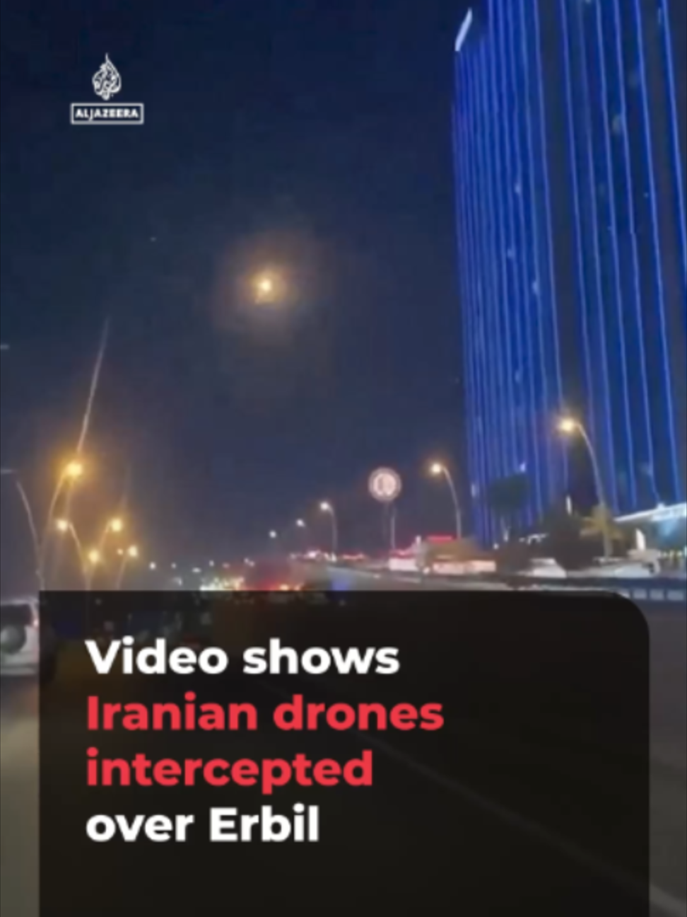 La vidéo d'un témoin oculaire vérifié capture plusieurs interceptions aériennes au-dessus d'Erbil, Ir.